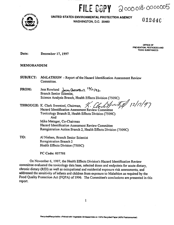US Environmental Protection Agency, �Malathion: Report of the Hazard Identification Assessment Review Comm.,� doc. #057701, Dec. 17, 1997, p. 19.