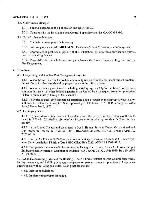   Air Force Instruction 32-1053, �Civil Engineering Pest Management Program,� April 1, 1999.