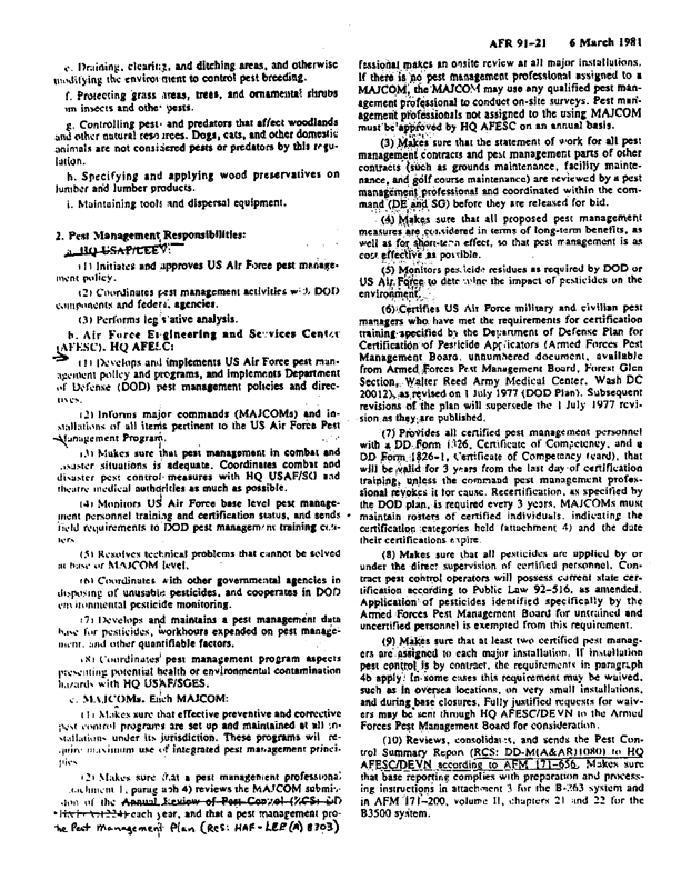   US Air Force, Regulation 91-21, �Pest Management Program,� March 6, 1981, p. 4.