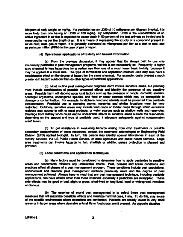 Armed Forces Pest Management Board, �Military Pest Management Handbook,� Chapter 6 Safety,� June 1992.