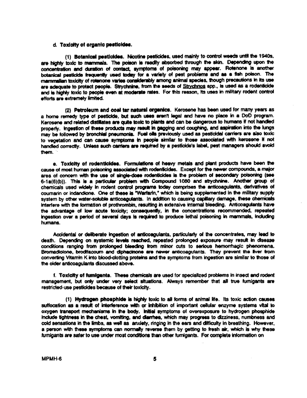 Armed Forces Pest Management Board, �Military Pest Management Handbook,� Chapter 6 Safety,� June 1992.