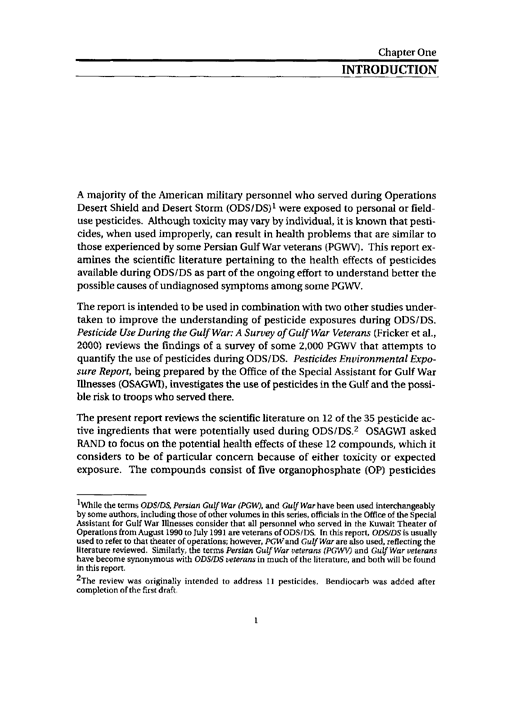 Cecchine, G., BA Golomb, LH Hilborne, DM Spektor, and C.R. Anthony, A Review of the Scientific Literature as it Pertains to Gulf War Illnesses: Pesticides, RAND, Volume 8: June 2000.