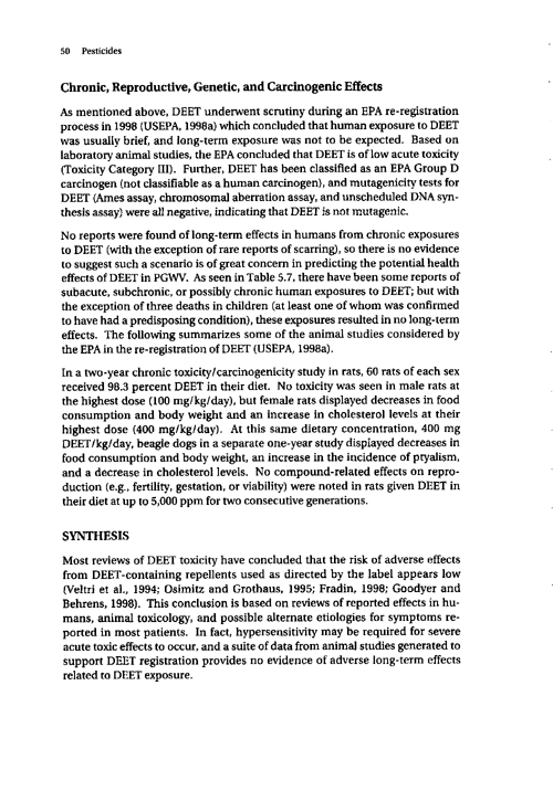 Cecchine, G., et al., �A Review of the Scientific Literature as it Pertains to Gulf War Illnesses: Pesticides,� vol. 8, RAND, 2000, p. 39-51.