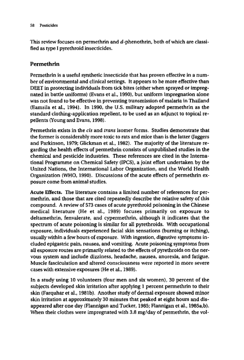 Cecchine, G., et al., �A Review of the Scientific Literature as it Pertains to Gulf War Illnesses: Pesticides,� vol. 8, RAND, 2000, p. 58.