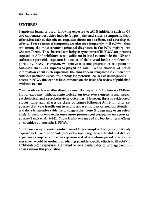 Cecchine, G., et al., �A Review of the Scientific Literature as it Pertains to Gulf War Illnesses: Pesticides,� vol. 8, RAND, 2000, p. 110.