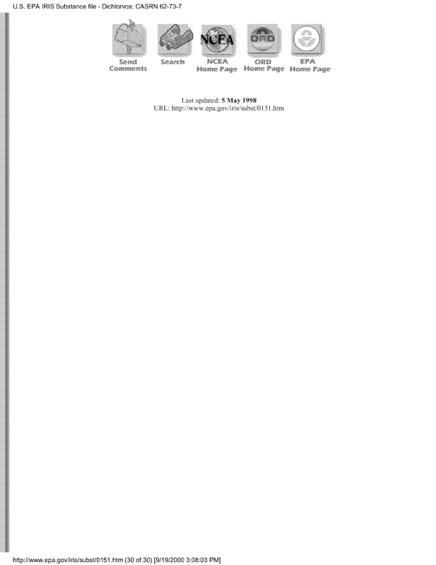 Environmental Protection Agency, Integrated Risk Information System (IRIS), �Dichlorvos,� [online]. Available from: http://www.epa.gov/iris/subst/0151.htm. [Updated September 24, 2002.], p. 13.