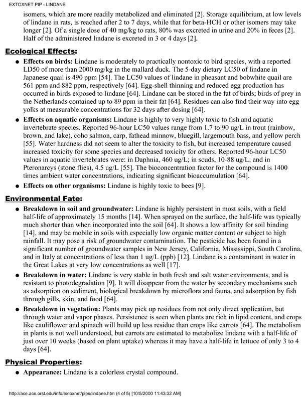 Extension Toxicology Network (EXTOXNET), �Pesticide Information Profile: Lindane,� [online]. Available from: http://ace.ace.orst.edu/info/extoxnet/pips/lindane.htm. [Revised June 1996.], p. 2.