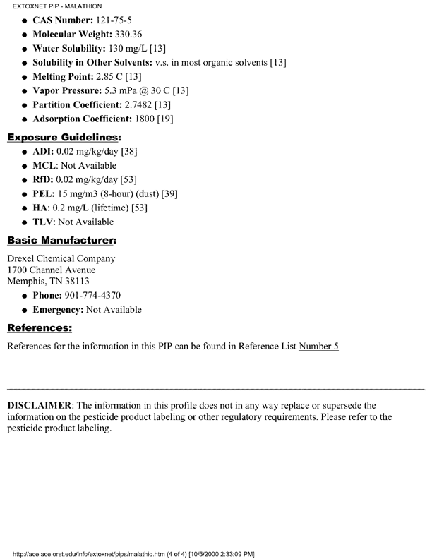 Extension Toxicology Network (EXTOXNET), �Pesticide Information Profile: Malathion,� [online]. Available from: http://ace.ace.orst.edu/info/extoxnet/pips/malathio.htm. [Revised June 1996.], p. 2.