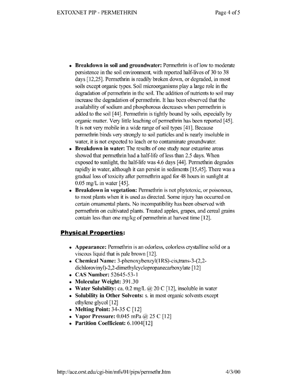  Extension Toxicology Network (EXTONET), �Pesticide Information Profile:Permethrin [online].Available from:http://ace.ace.orst.edu/info/extoxnet/pips/permethrin/htm [Revised June 1996], p. 1.