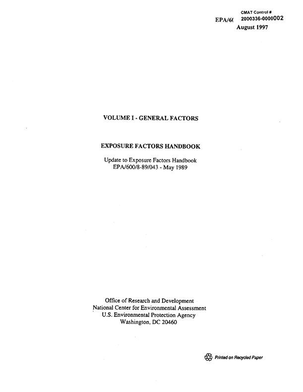   US Environmental Protection Agency, Office of Research and Development, �Exposure Factors Handbook.  Volume I, General Factors,�  EPA/600/P-95/002Fa, August 1997, pp. 7-4.