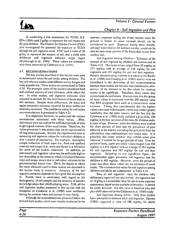 US Environmental Protection Agency, Office of Research and Development, Exposure Factors Handbook.  Volume I, General Factors, EPA/600/P-95/002a, August 1997, pp. 4-20 through 4-21.