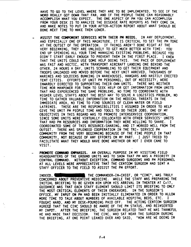   Armed Forces Pest Management Board, �Preventive Medicine on Operation Desert Shield: The First 40 Days,� Proceedings of the 135th Board Meeting, November 14, 1990, p. F-1.