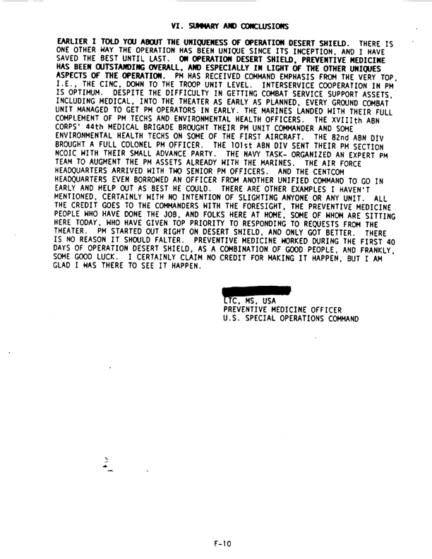   Armed Forces Pest Management Board, �Preventive Medicine on Operation Desert Shield: The First 40 Days,� Proceedings of the 135th Board Meeting, November 14, 1990, p. F-1.