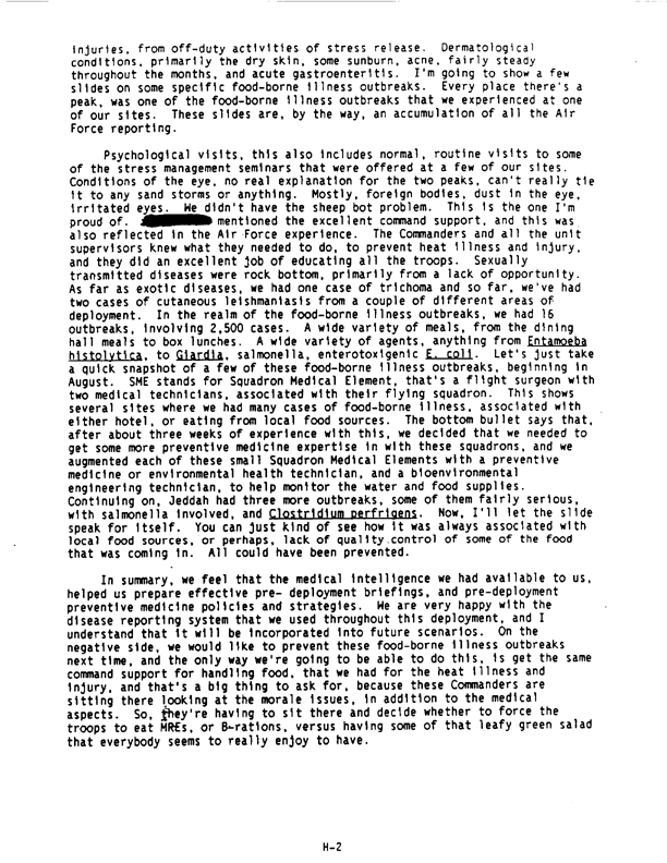   Armed Forces Pest Management Board, �Desert Shield/Storm Presentation,� Proceedings of the 137th Board Meeting, July 18, 1991, p. H-1.