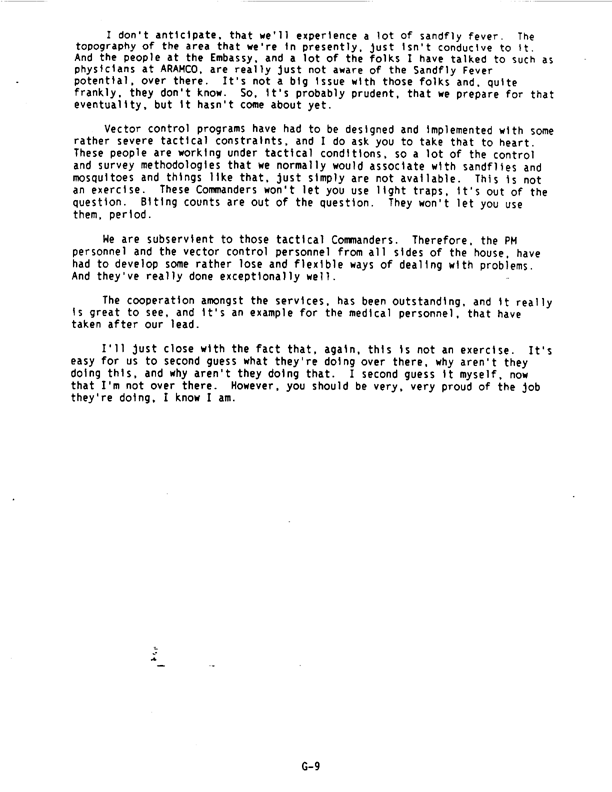   Department of Defense, �Deployment to Operation Desert Shield: An Entomologist�s Perspective,� Proceedings of the DoD Preventive Medicine Workshop, February 10-14, 1992, p. G-2.