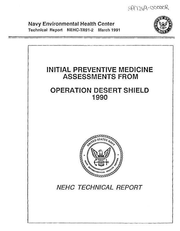   Navy Environmental Health Center, �Initial Preventive Medicine Assessments from Operation Desert Shield 1990,� Technical Report NEHC-TR91-2, March 1991, p. 43-44.