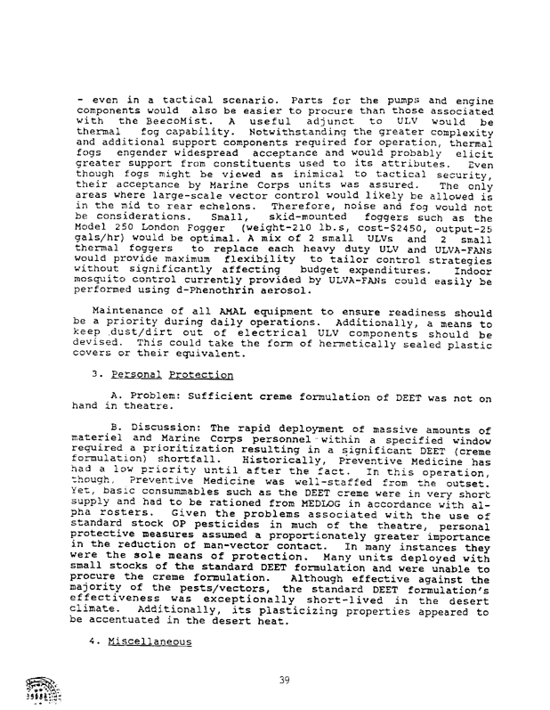 Navy Environmental Health Center, Technical Report NEHC-TR91-2, �Initial Preventive Medicine Assessments from Operation Desert Shield 1990,� March 1991, p. 39.