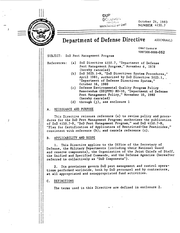 Department of Defense, Directive 4150.7, �DoD Pest Management Program,� October 24, 1983, p. 5.