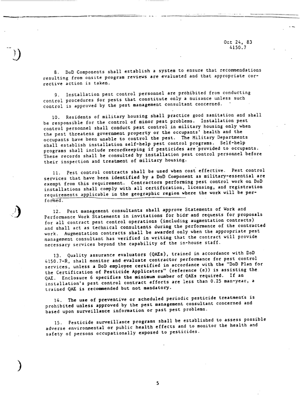 Department of Defense, Directive 4150.7, �DoD Pest Management Program,� October 24, 1983, p. 5.