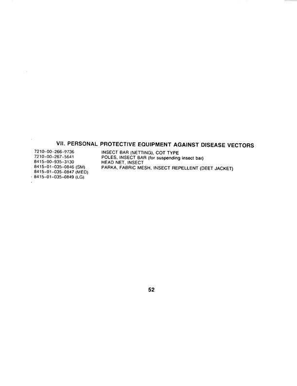 Armed Forces Pest Management Board, Technical Information Memorandum No. 24, �Contingency Pest Management Pocket Guide,� 3rd ed., April 1988.