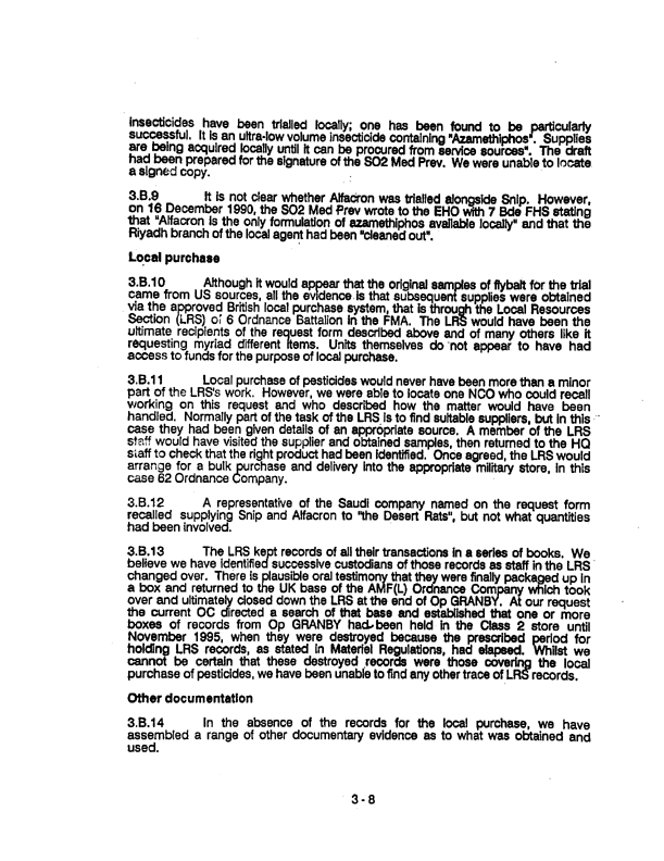 United Kingdom, Ministry of Defence, �Organophosphate Pesticide Investigation Team Substantive Report,� December 6, 1996, p. 3-7.