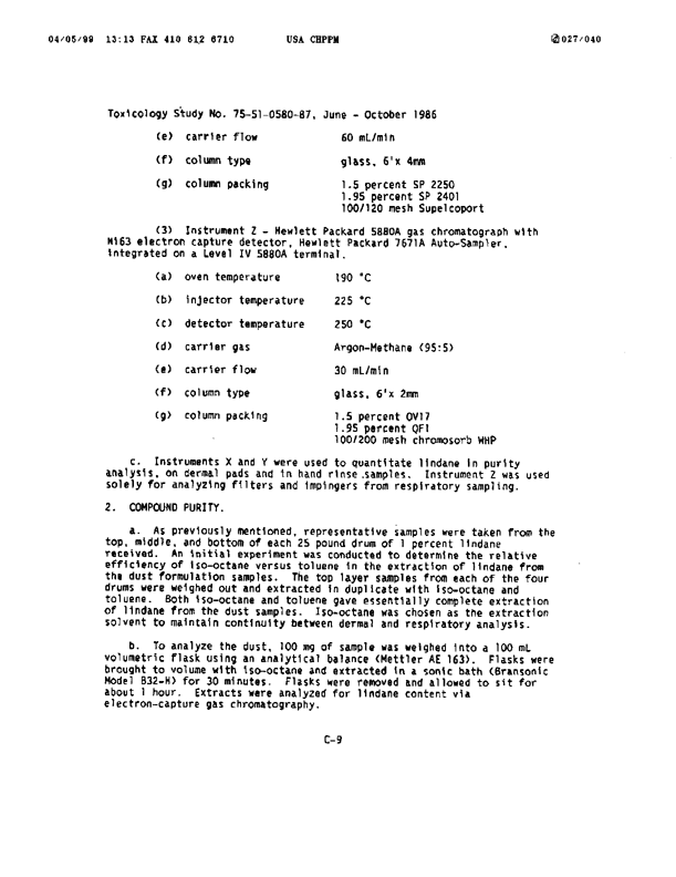 U.S. Army Environmental Hygiene Agency, �Determination of Exposure Levels in a Simulated Delousing Procedure,�  Study # 75-51-0580-86, February 1987.