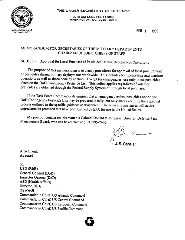 Memorandum from Under Secretary of Defense (Acquisition & Technology), Subject: �Approval for Local Purchase of Pesticides During Deployment Operations,� February 1, 1999.