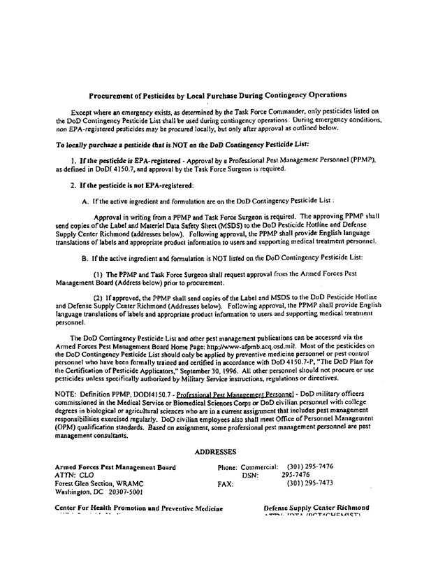 Memorandum from Under Secretary of Defense (Acquisition & Technology), Subject: �Approval for Local Purchase of Pesticides During Deployment Operations,� February 1, 1999.