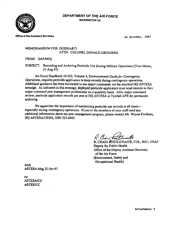 Memorandum from Under Secretary of Defense (Acquisition & Technology), Subject: �Approval for Local Purchase of Pesticides During Deployment Operations,� February 1, 1999.